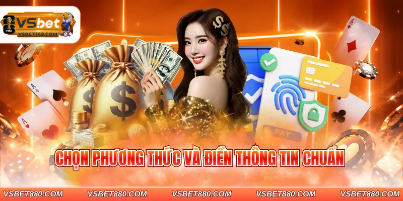 Chọn phương thức và điền thông tin chuẩn