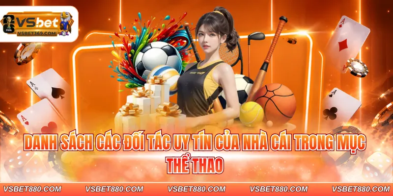 Danh sách các đối tác uy tín của nhà cái trong mục thể thao