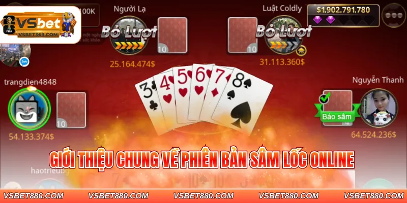 Giới thiệu chung về phiên bản sâm lốc online
