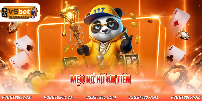mẹo nổ hũ ăn tiền