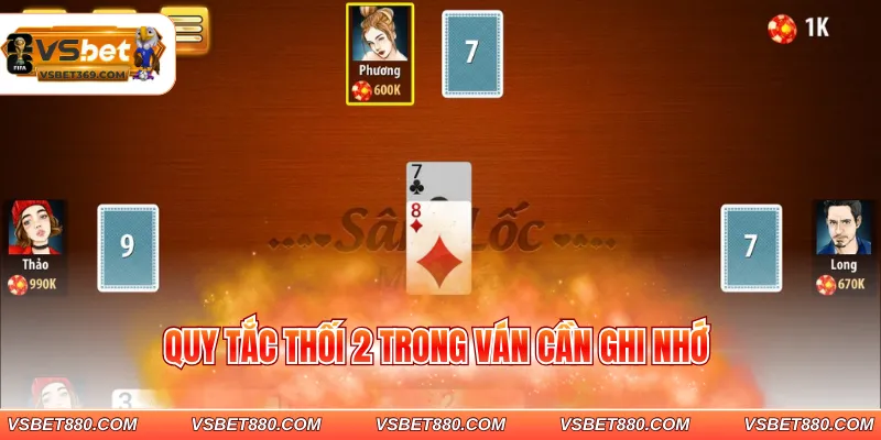 Quy tắc thối 2 trong ván cần ghi nhớ