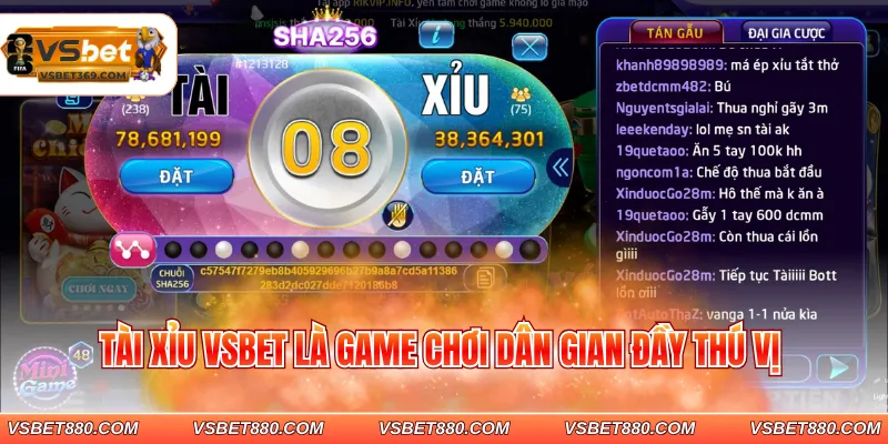 Tài xỉu VSBET là game chơi dân gian đầy thú vị